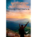 Inspirational Quotes from some of the World's Greatest Minds: 90 Quotes for 30 Days to Change Your Life