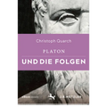Platon Und Die Folgen