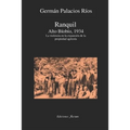 Ranquil Alto Bíobío.1934.: La violencia en la expansión de la propeidad agrícola