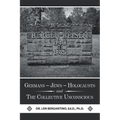 Germans - Jews - Holocausts and the Collective Unconscious