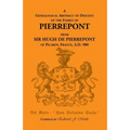 A Genealogical Abstract of Descent of the Family of Pierrepont