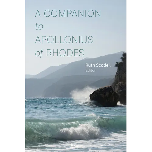 A Companion to Apollonius of Rhodes