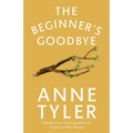 The Beginner's Goodbye: The Beginner's Goodbye: A Novel