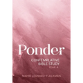 Ponder: Contemplative Bible Study for Year a