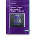 Practical Rubber Rheology and Dynamic Properties