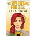 Sunflowers For Her