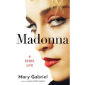Madonna: A Rebel Life