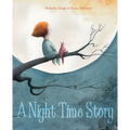 A Night Time Story