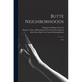 Butte Neighborhoods: 1973