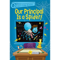 Our Principal Is a Spider!: A Quix Book