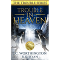 Trouble in Heaven