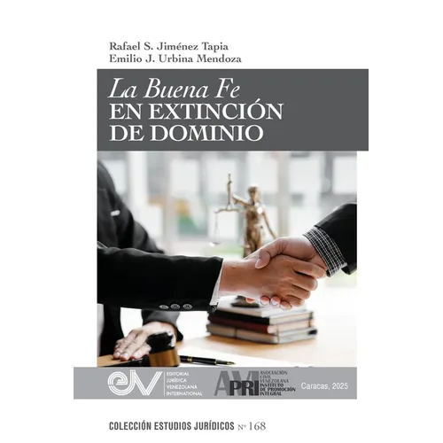 La Buena Fe En Extinción de Dominio