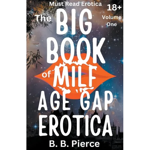 The Big Book of MILF Age Gap Erotica Volume One