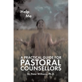 A Practical Guide for Pastoral Counsellors