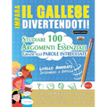 Impara Il Gallese Divertendoti! - Livello Avanzato: Intermedio a Difficile - Studiare 100 Argomenti Essenziali Grazie Alle Parole Intrecciate - Vol.1