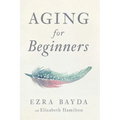 Aging for Beginners