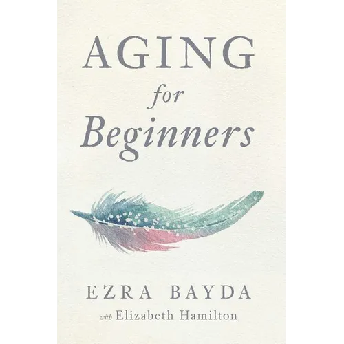 Aging for Beginners