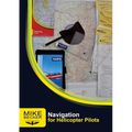 Navigation for Helicopter Pilots