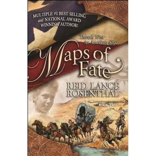 Maps of Fate: (Threads West, an American Saga Book 2)