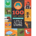 100 First Words for Little Utahns: A Board Book