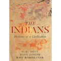 The Indians: Histories of a Civilization