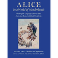 Alice in a World of Wonderlands: The English Language of the Four Alice Books Published Worldwide - Volume 2: Checklists and Appendices