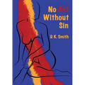 No Art Without Sin