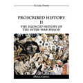 Proscribed History II - The silenced history of the inter-war period: The Role of Jewish Agents in Contemporary History