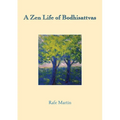 A Zen Life of Bodhisattvas