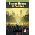 Human Nature in Politics