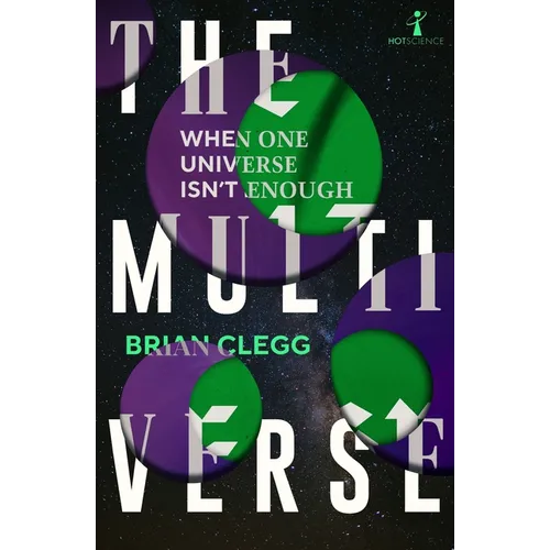 The Multiverse: When One Universe Isn't Enough