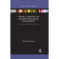 Visual Thought in Russian Religious Philosophy: Pavel Florensky's Theory of the Icon