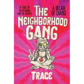 The Neighborhood Gang: Memoirs of the 70s: A Decade of Change