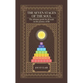 The Seven Stages of The Soul: The ultimate guide for all souls on the journey of life