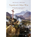 Napoleon's Other War: Bandits, Rebels and Their Pursuers in the Age of Revolutions