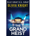 The Grand Heist