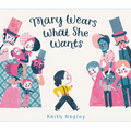 Mary Wears What She Wants