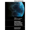 Responsive Structures in Multinational Organizations: Engaging Employee Knowledge Across Diverse Contexts