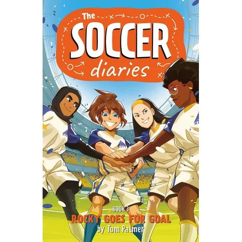 Soccer Diaries Book 3: Rocky Goes for Goal
