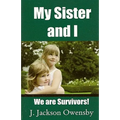 My Sister And I