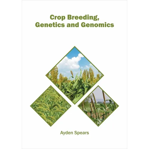 Crop Breeding, Genetics and Genomics