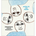 Worlds on Paper: Drawings from Kinngait