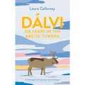 Dálvi: Six Years in the Arctic Tundra