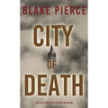City of Death: An Ava Gold Mystery (Book 5)