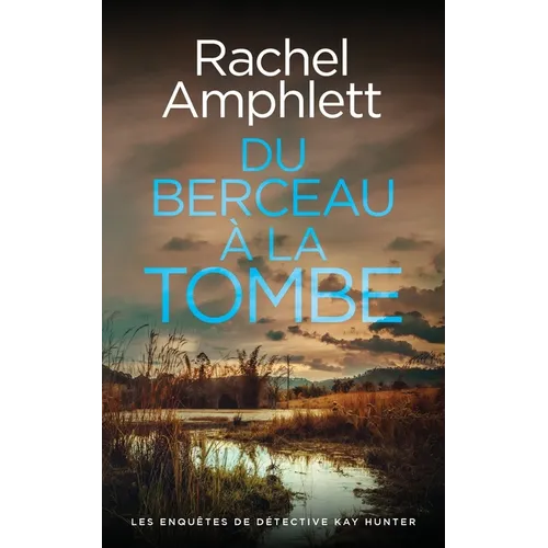 Du berceau à la tombe