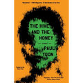 The Hive and the Honey: Stories