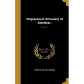 Biographical Dictionary of America ..; Volume 6