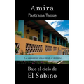Bajo el cielo de El Sabino