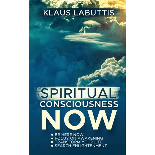 Spiritual Consciousness Now