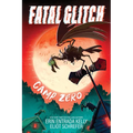 Fatal Glitch: Camp Zero